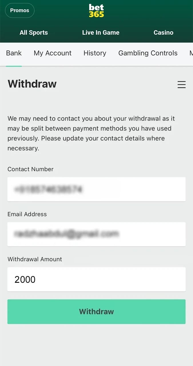 Take care when completing the form to withdraw your funds on the Bet365 platform.