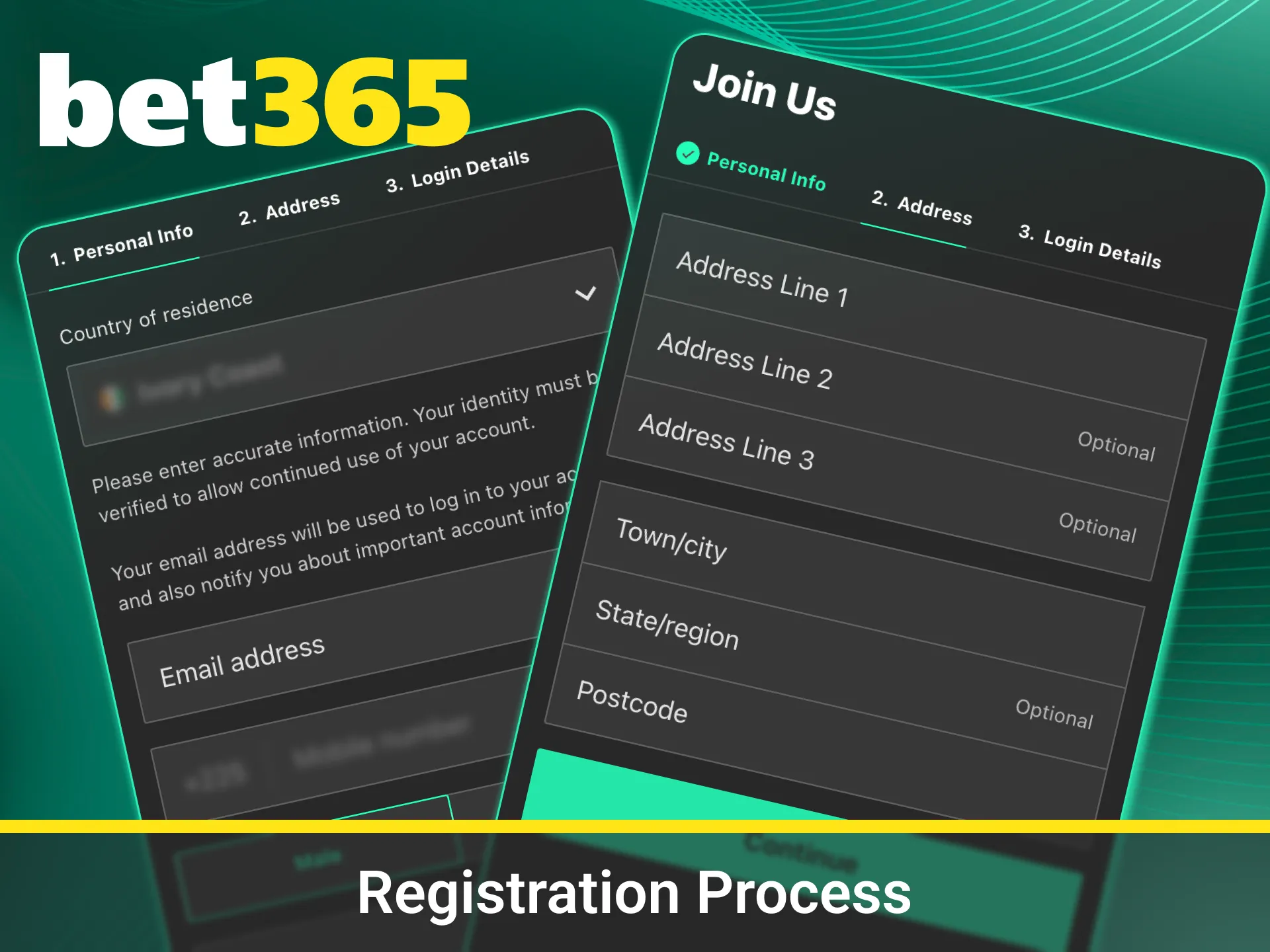 Complete your Bet365 registration and start winning today.