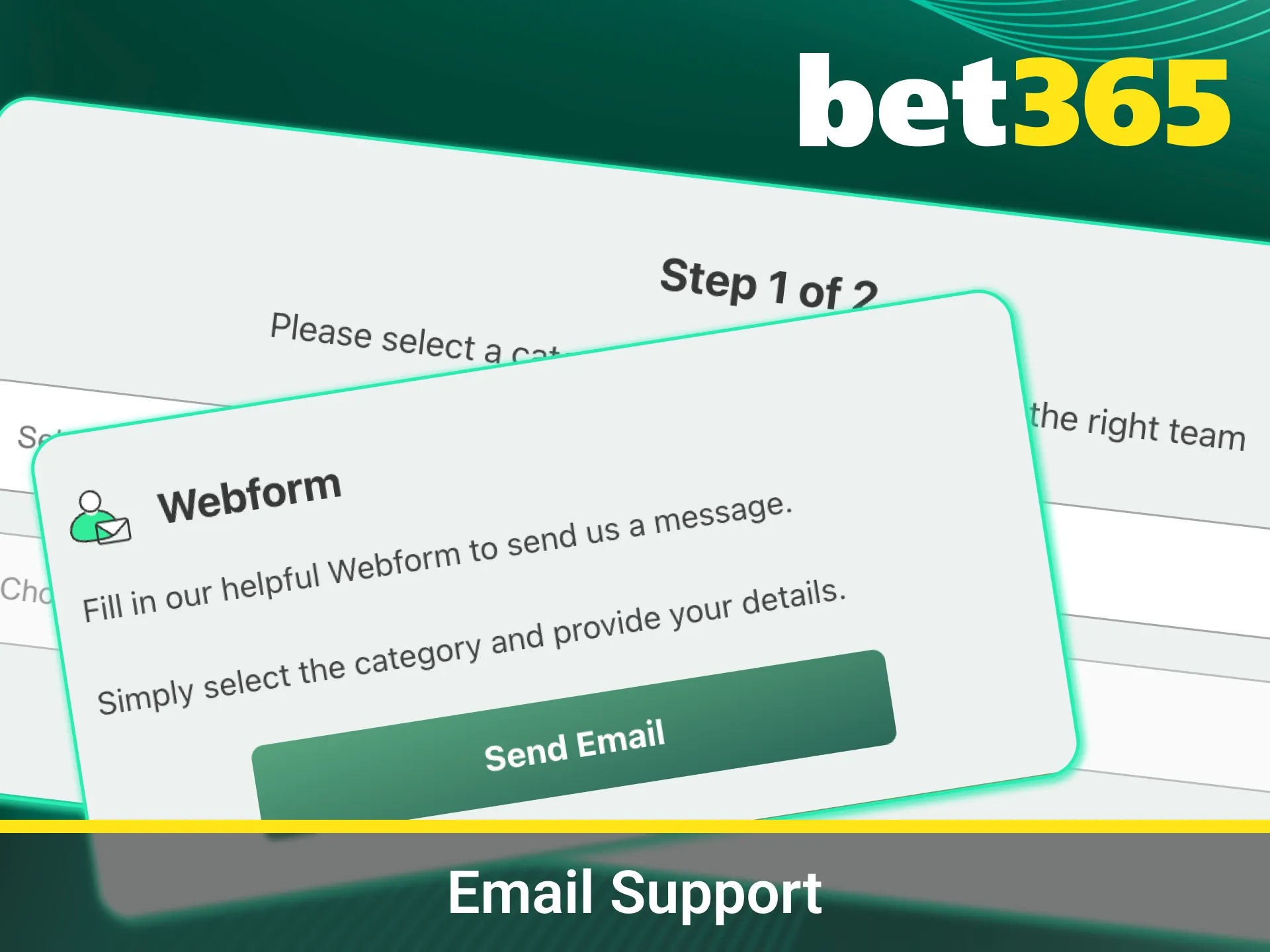 Get quick help via Bet365 email support today.