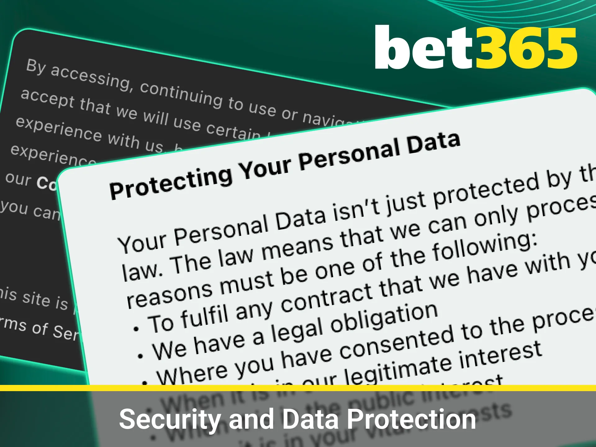 Your data stays protected when playing on Bet365 today.